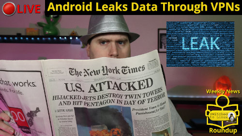 Android Leaks Data Through VPNs
